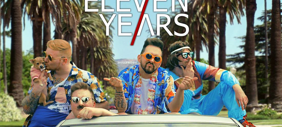 Eleven Years verlängern euren Sommer!