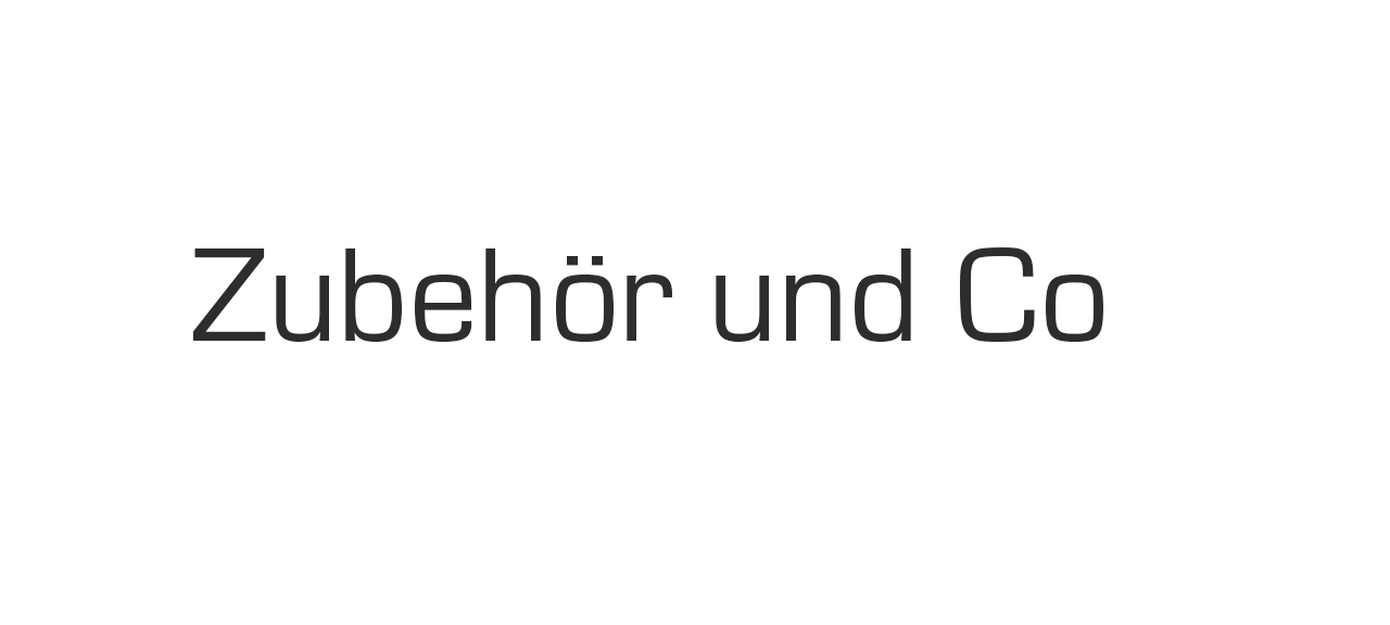 Zubehör und Co