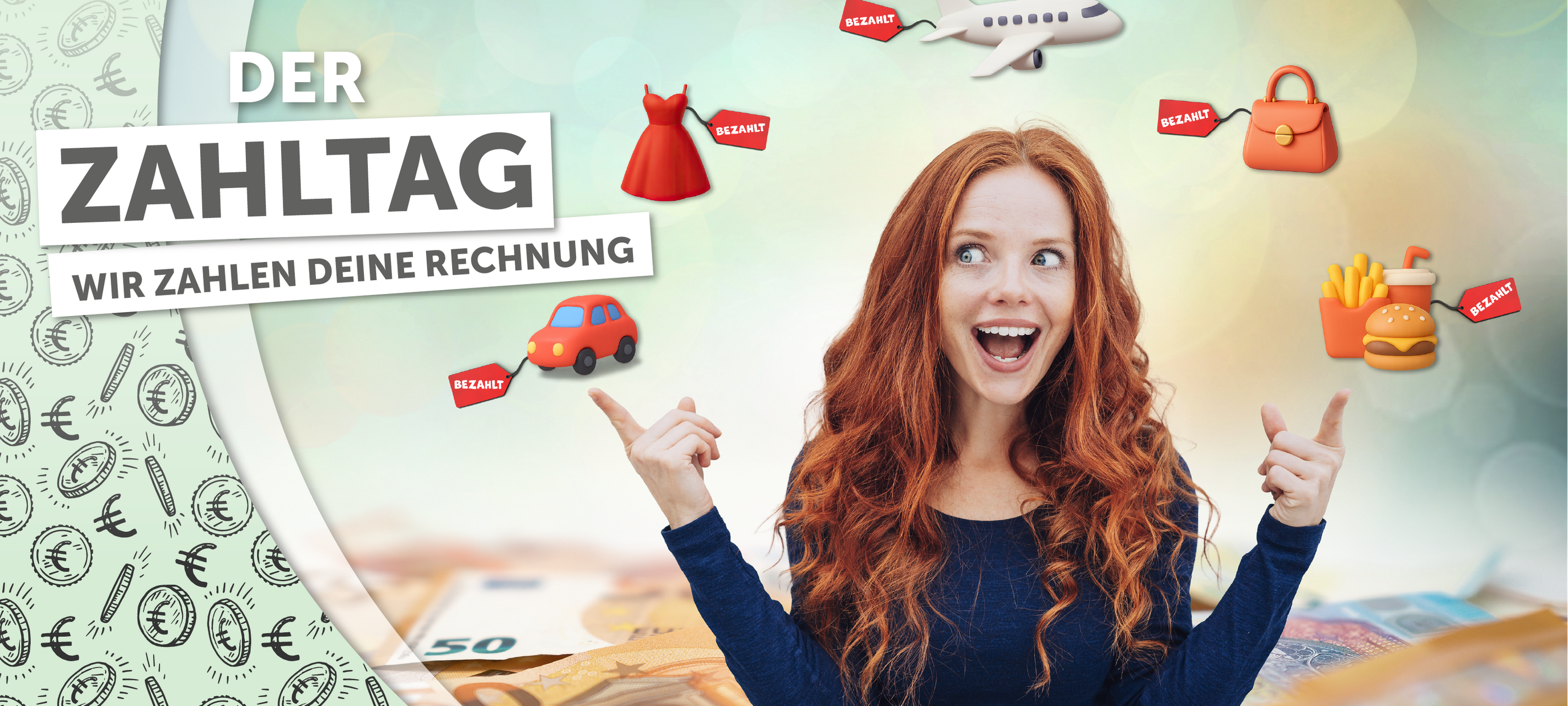 Der Zahltag - Wir zahlen deine Rechnung